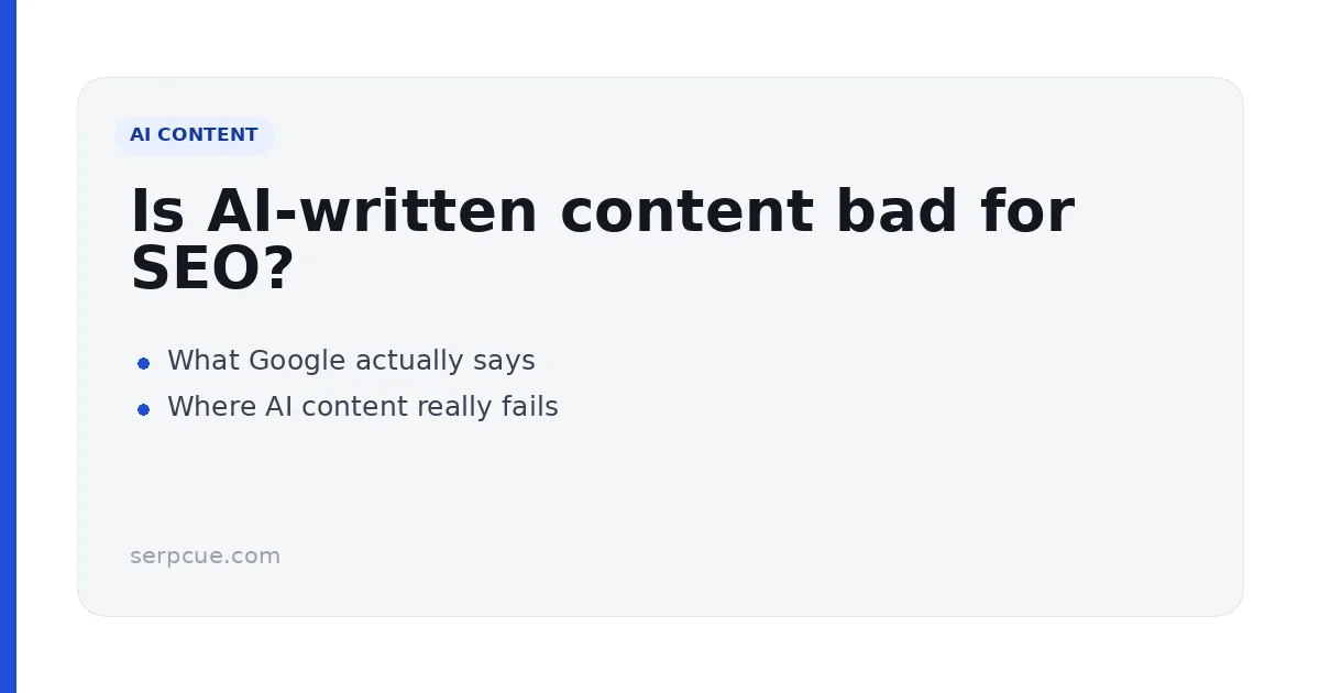 Is AI-Written Content Bad for SEO?